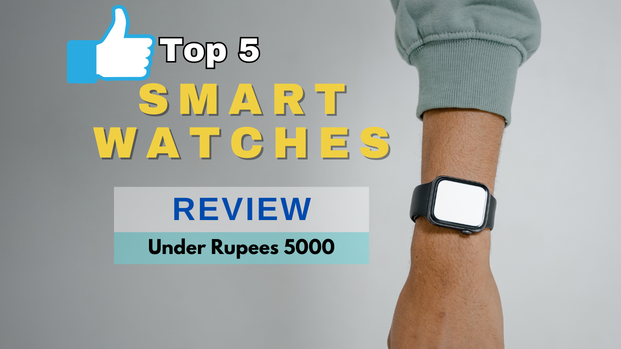 smart watch under 5000