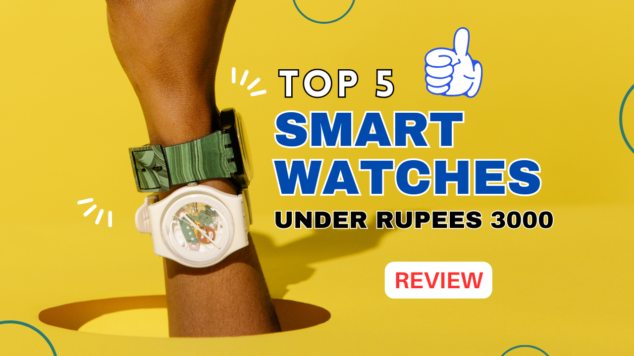 smartwatches under 3000